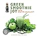 Green Smoothie Joy for Nutribullet by Cressida Elias