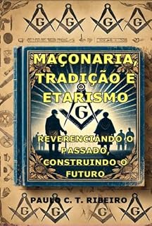 Livro Maçonaria, Tradição E Etarismo