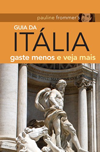 Livro Pauline Frommer´s Guia Da Itália. Gaste Menos E Veja Mais
