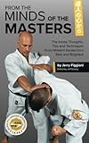 From the Minds of the Masters: The Inside Thoughts, Tips & Techniques From Modern Karate-Do's  Best and Brightest