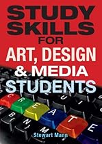 Study Skills for Art; Design and Media Students