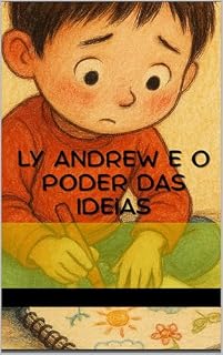 Livro Ly Andrew e o Poder das Ideias