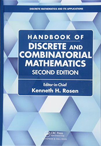 Handbook of Discrete and Combinatorial Mathematics (Discrete Mathematics and Its Applications) by