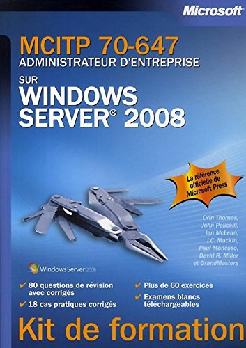 MCITP 70-647 administrateur d'entreprise sur Windows Server 2008