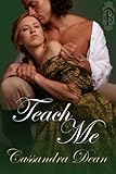Teach Me (A Victorian Era Romance)