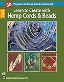 Learn to Create with Hemp, Cord, & Beads by 