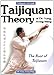 Taijiquan Theory of Dr. Yang, Jwing-Ming: The Root of Taijiquan