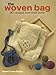 The Woven Bag by Noreen Crone-Findlay