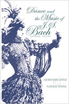 Dance And The Music Of J S Bach Expanded Edition