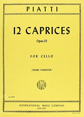 Piatti, Alfredo - 12 Caprices Op. 25. For Cello. Edited by Fournier. by International Music