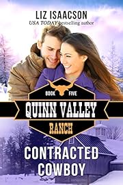 Contracted Cowboy (Quinn Valley Ranch Book 5)