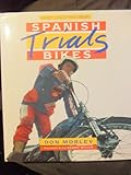 Spanish Trial Bike -Cl Lb, Morley, D, 0850456630