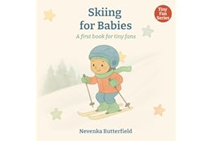 Skiing for Babies: A first book for tiny fans (0-12 months)