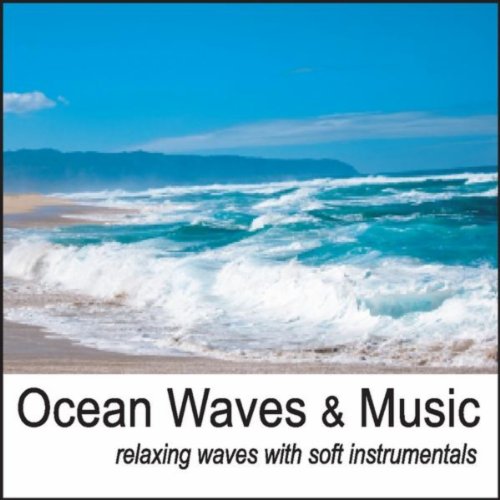Ocean Waves & Music Relaxing Waves with Soft Instrumental Music for