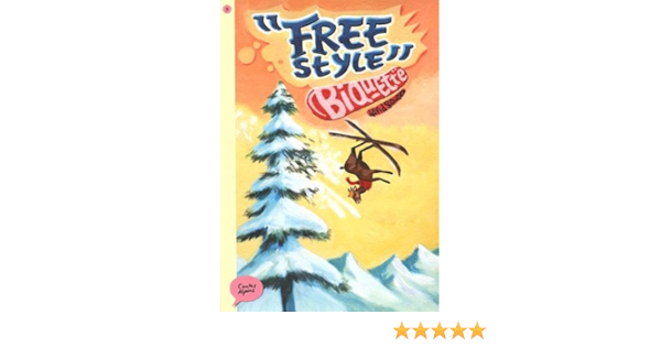 Freestyle Biquette French Edition Gautier David Amazon Com Books