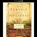 The Pursuit of Holiness by 