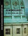 Remembrances In Wood, Brick And Stone - Examples From The Architectural Heritage Of Shawnee County, Kansas