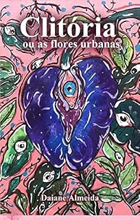 Livro Clitória ou as flores urbanas