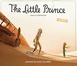 The Little Prince Family Storybook: Unabridged Original Text