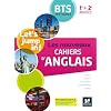 Les nouveaux cahiers d’ANGLAIS – BTS 1re et 2e années – Ed. 2020 – Livre élève