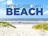 How Close Can I Beach?, Season 1