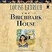 The Birchbark House