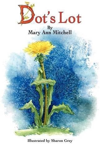 Dot's Lot Paperback – February 16, 2009