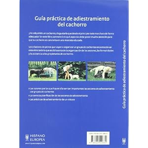Guia practica de adiestramiento del cachorro (Adiestramiento de perros / Dog Training) (Spanish Edition)