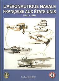 L' aéronautique navale française aux États-Unis