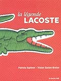 La Légende Lacoste by