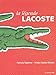 La Légende Lacoste by