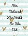 She Believed She Could So She Did: Quote journal for girls Notebook Composition Book Inspirational Quotes Lined Notebook (8.5