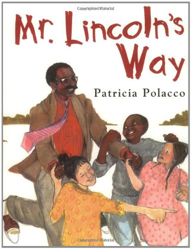 Mr. Lincoln's Way