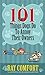 101 Things Dogs Do To Annoy Their Owners by 