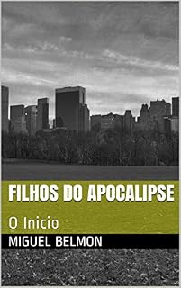 Livro Filhos do Apocalipse: O Inicio