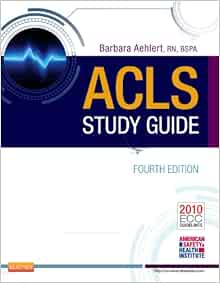 Acls Study Guide Barbara Aehlert 9780323084499 Amazon Com Books