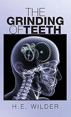 The Grinding of Teeth