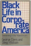Front cover for the book Black Life in Corporate America: Swimming in the Mainstream by George Davis