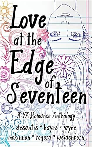 Buy Love At The Edge Of Seventeen Book Online At Low Prices In India Love At The Edge Of Seventeen Reviews Ratings Amazon In