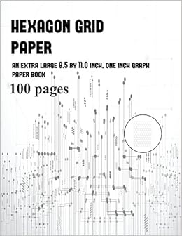 Buy Hexagon Grid Paper An Extra Large 8 5 By 11 0 Inch One Inch