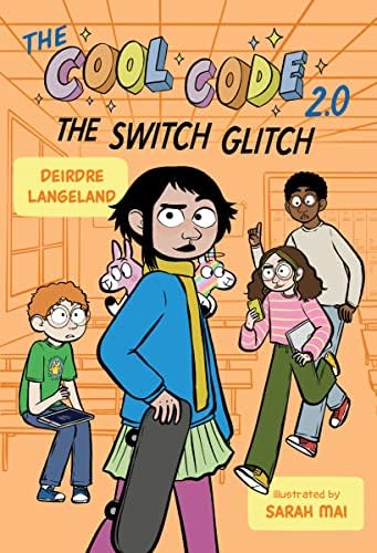 The Cool Code 2.0: The Switch Glitch: A Graphic Novel: Langeland