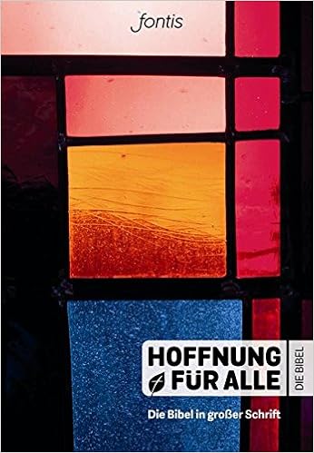 Hoffnung Fur Alle Die Bibel Grossdruck Edition Die Bibel Die Deine Sprache Spricht 9783038483694 Amazon Com Books