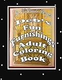 Deb's Fun Furnishings Adult Coloring Book by Ms Deborah L McDonald