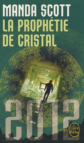 La  prophétie de cristal