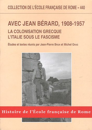 Avec Jean Bérard, 1908-1957