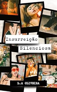 Livro Insurreição Silenciosa: Reflexões sobre Gratidão, Revolta e Liberdade de Pensamento