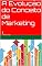 Livro A Evolução do Conceito de Marketing: 1
