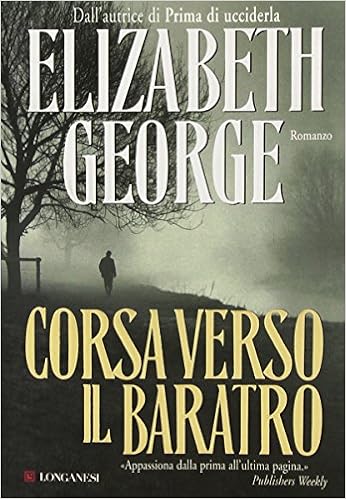 Elizabeth George - Corsa verso il baratro (2008)