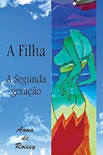 Livro A Filha: A segunda geração