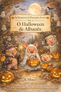 Livro As Aventuras do Porquinho Juarez — Vol. 2: O Halloween de Albanês